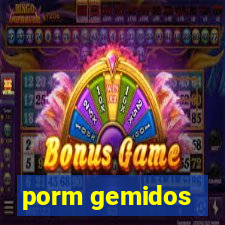 porm gemidos